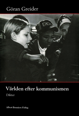 Världen efter kommunismen : dikter (e-bok) av G