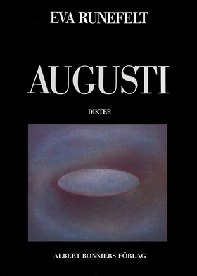 Augusti (e-bok) av Eva Runefelt