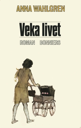 Veka livet (e-bok) av Anna Wahlgren