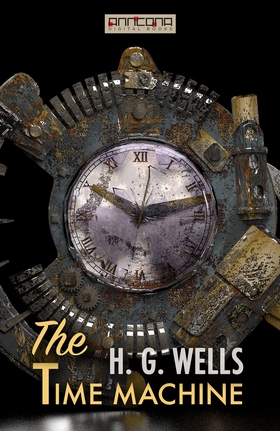 The Time Machine (e-bok) av H. G. Wells