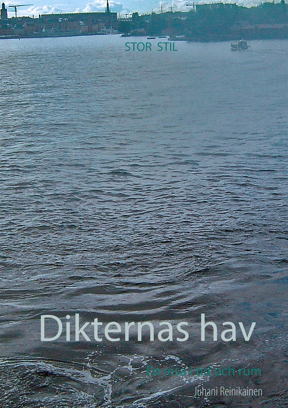 Dikternas hav: En resa i tid och rum