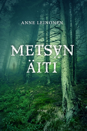 Metsän äiti (e-bok) av Anne Leinonen