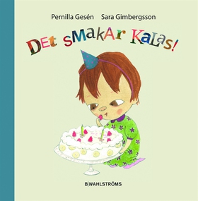 Det smakar kalas! (e-bok) av Pernilla Gesén