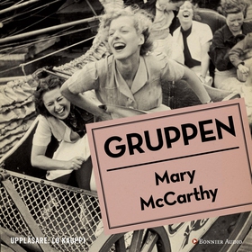 Gruppen (ljudbok) av Mary McCarthy