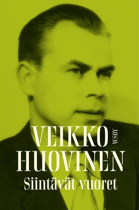 Siintävät vuoret (e-bok) av Veikko Huovinen