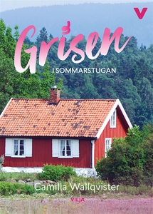 Grisen i sommarstugan (ljudbok) av Camilla Wall