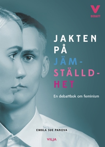 Jakten på jämställdhet (ljudbok) av Embla Sue P