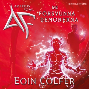 Artemis Fowl 5 - De försvunna demonerna (ljudbo
