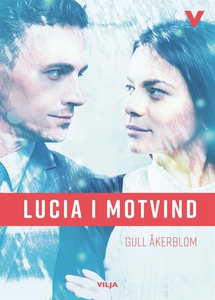 Lucia i motvind (ljudbok) av Gull Åkerblom