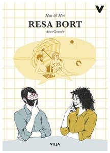 Resa bort (ljudbok) av Ann Gomér