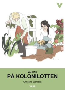 Vardag - På kolonilotten (ljudbok) av Christina