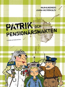 Patrik och pensionärsmakten (e-bok) av Malin Kl