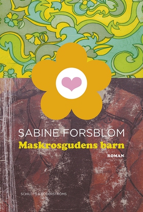 Maskrosgudens barn (e-bok) av Sabine Forsblom