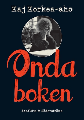 Onda boken (e-bok) av Kaj Korkea-aho