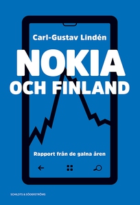 Nokia och Finland (e-bok) av Carl-Gustav Lindén