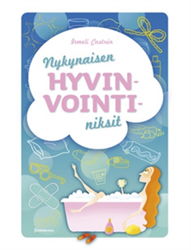 Nykynaisen hyvinvointiniksit (e-bok) av Irmeli 