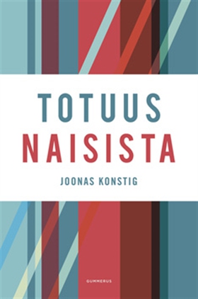 Totuus naisista (e-bok) av Joonas Konstig