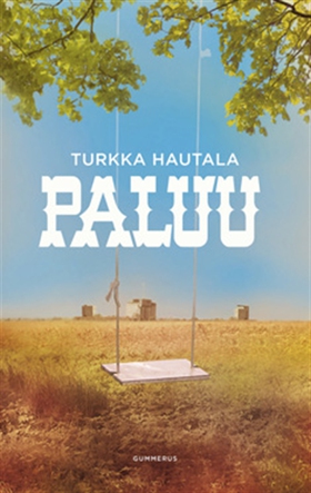 Paluu (e-bok) av Turkka Hautala