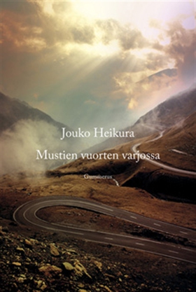 Mustien vuorten varjossa (e-bok) av Jouko Heiku