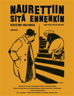 Naurettiin sitä ennenkin (e-bok) av Antero Raev