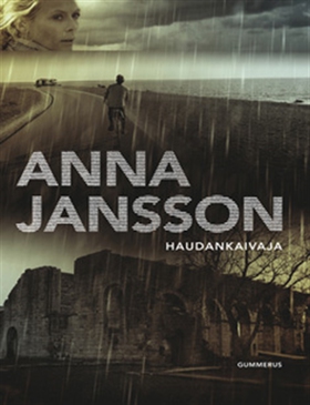 Haudankaivaja (e-bok) av Anna Jansson