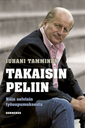 Takaisin peliin (e-bok) av Juhani Tamminen