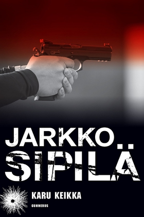 Karu keikka (e-bok) av Jarkko Sipilä