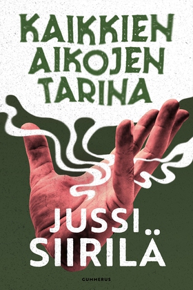 Kaikkien aikojen tarina (e-bok) av Jussi Siiril