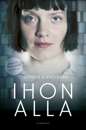 Ihon alla (e-bok) av Miikko Oikkonen, Tiina Rae