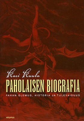 Paholaisen biografia (e-bok) av Kari Kuula