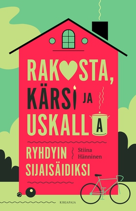 Rakasta, kärsi ja uskalla (e-bok) av Stiina Hän