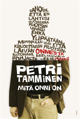 Mitä onni on (e-bok) av Petri Tamminen