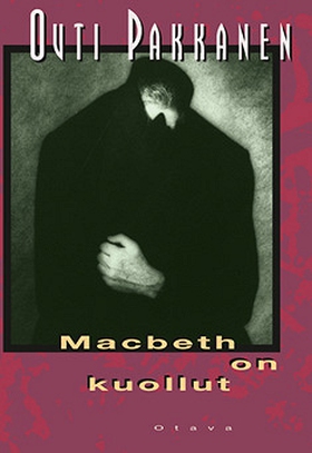 Macbeth on kuollut (e-bok) av Outi Pakkanen