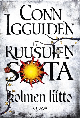 Ruusujen sota II - Kolmen liitto (e-bok) av Con