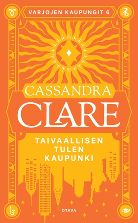 Taivaallisen tulen kaupunki (e-bok) av Cassandr