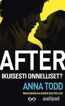 After – Ikuisesti onnelliset? (e-bok) av Anna T