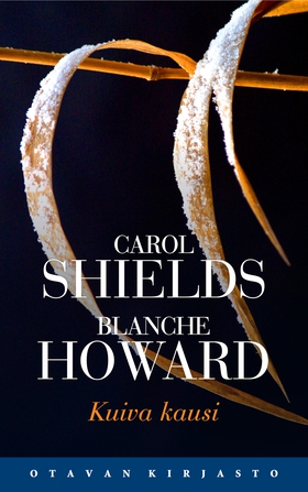 Kuiva kausi (e-bok) av Carol Shields, Blanche H