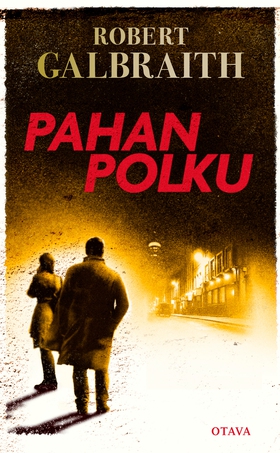 Pahan polku (e-bok) av Robert Galbraith