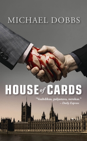 House of cards (e-bok) av Michael Dobbs