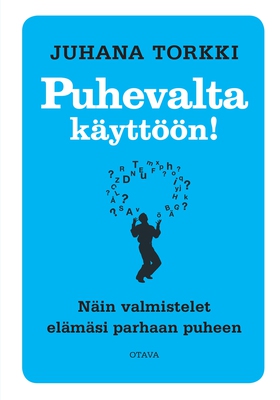 Puhevalta käyttöön! (e-bok) av Juhana Torkki