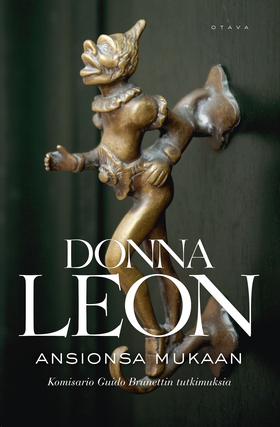 Ansionsa mukaan (e-bok) av Donna Leon