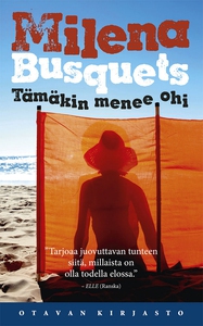 Tämäkin menee ohi (e-bok) av Milena Busquets
