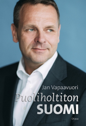 Puoliholtiton Suomi (e-bok) av Jan Vapaavuori