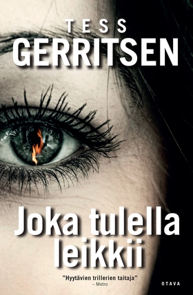 Joka tulella leikkii (e-bok) av Tess Gerritsen