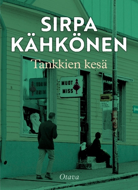 Tankkien kesä (e-bok) av Sirpa Kähkönen