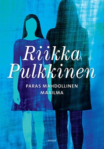 Paras mahdollinen maailma (e-bok) av Riikka Pul