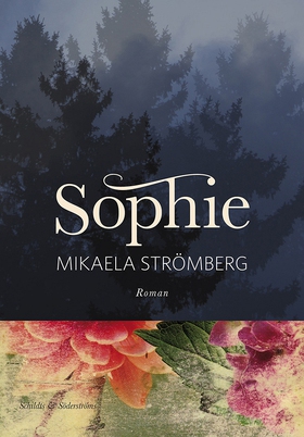 Sophie (e-bok) av Mikaela Strömberg