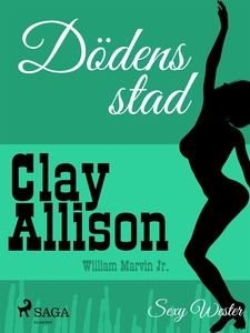 Dödens stad (e-bok) av William Marvin Jr.