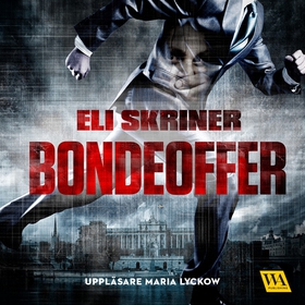 Bondeoffer (ljudbok) av Eli Skriner
