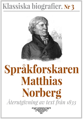 Språkforskaren Norberg – Återutgivning av text 